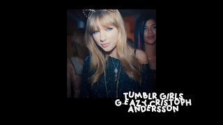 tumblr girls - slowed & reverb