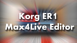 Korg ER-1 Electribe - Max4Live Editor