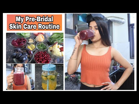 My PRE - BRIDAL Skin Care Routine | Healthy & Glowing skin Super Style Tips