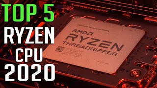 TOP:5 Best Ryzen CPU 2020 | Ryzen Threadripper, Ryzen3, Ryzen5, Ryzen7...