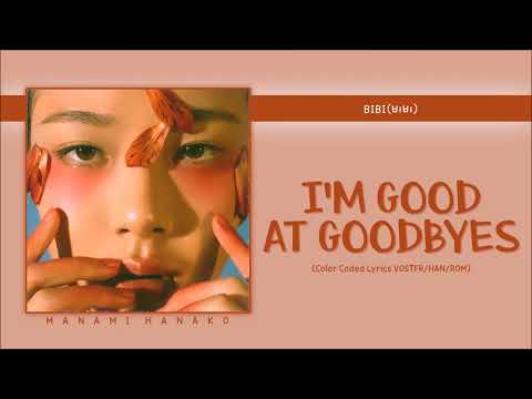 {VOSTFR} BIBI(비비) - 'I'm good at goodbyes (안녕히)' (Color Coded Lyrics Paroles en Français/Rom/Han/가사)
