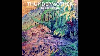 Thundermother - No Red Rowan (1971)