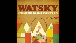 Watsky - Cardboard Castles (Cardboard Castles)