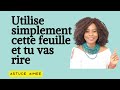 Astuce  utilise simplement cette feuille et tu vas rire  astuce aime