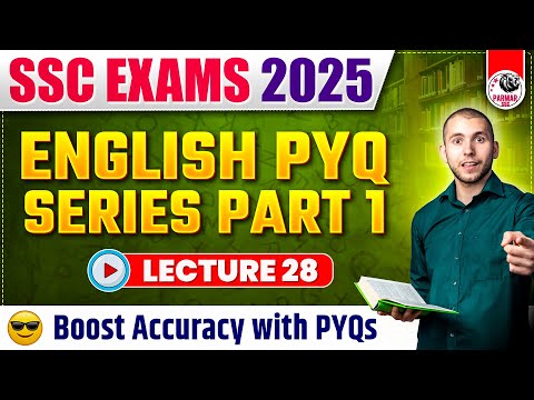 ENGLISH FOR SSC EXAMS 2025 | ENGLISH PYQ SERIES PART - 1 | LEC-28 | PARMAR SSC