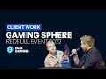 Gaming sphere  event for redbull  maxgaming