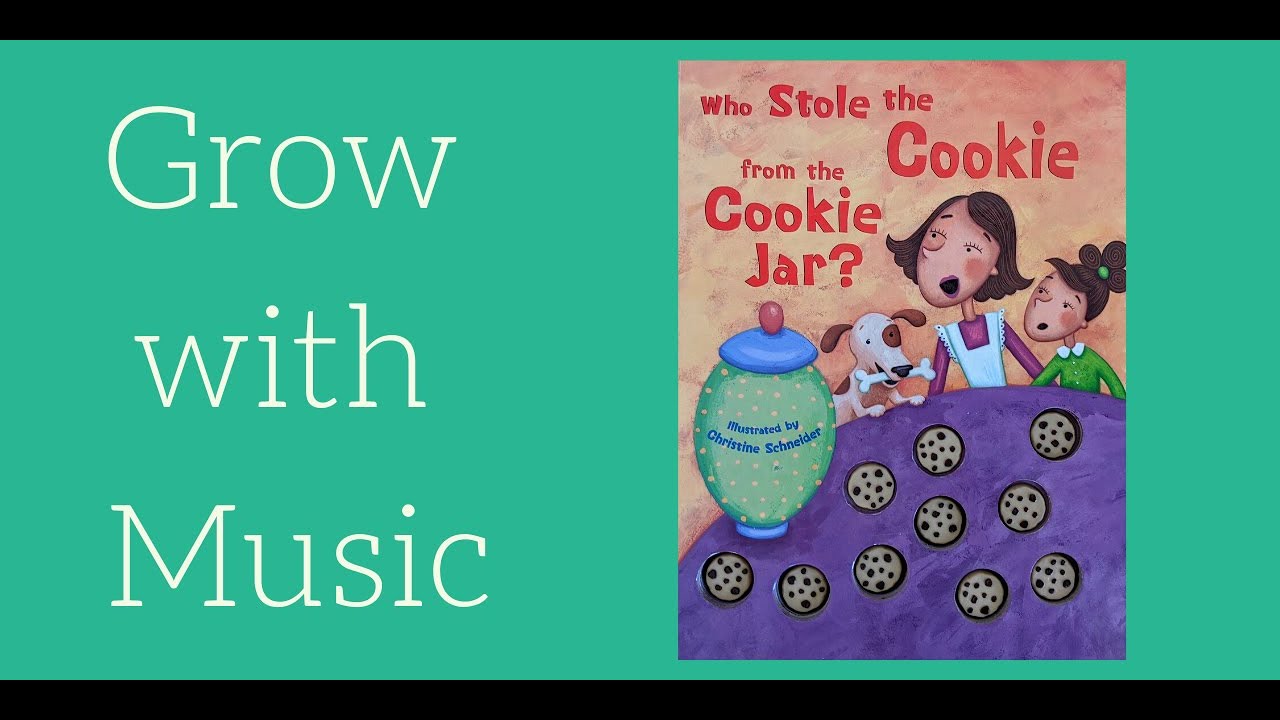 Who Stole the Cookie From the Cookie Jar? YouTube