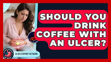 Should You Drink Coffee With An Ulcer? - Ulcer Support Network