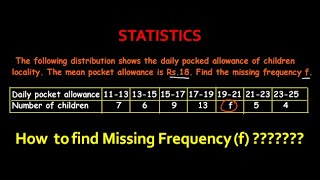 Details How to Find Missing Frequency (f)  When Mean has given. Guide
