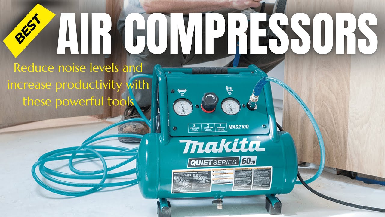 Best Quiet Air Compressor in 2022 [Air Compressor Reviews] YouTube