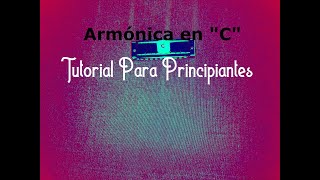 AMAZING GRACE tutorial armnica en C