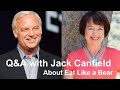 Q & A with Jack Canfield about the Eat Like a Bear Weight Loss Community