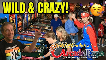 Wildest & Craziest Retro Gaming & Pinball Arcade Expo Ever! Houston 2025!