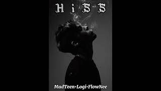 Hiss (Feat. Logi, FlowNee) Resimi