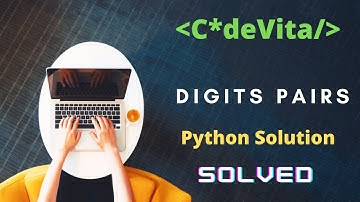 Digits Pairs | TCS Codevita  | Algo + Code Python