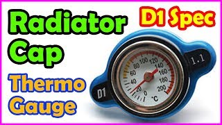Test & Review Radiator Cap D1 - Tutup Radiator dengan Indikator Penunjuk Temperatur (D1 1.1 Bar)