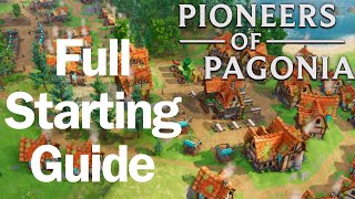 FULL Starting Guide And Tutorial - Pioneers Of Pagonia