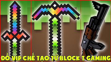 MINI GAME : ĐẠI CHIẾN CHẾ TẠO ĐỒ VIP TỪ QUẶNG T GAMING ?? NOOB CHẾ TẠO SÚNG VIP