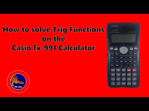How to use Trigonometric functions on the Casio fx-991 Scientific Calculator