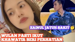 PERHATIAN DIARAHKAN KE ZAINUL ‼️ Lagi Sakit Buat Khawatir Semua🤫