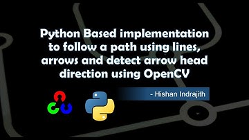 Python Based implementation to follow a path using lines, arrows and detect arrow directions