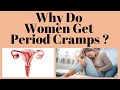 Why Do Women Get Period Cramps ?