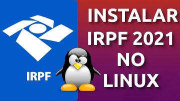 🐧 - IRPF2021 - Como baixar e instlar no LINUX