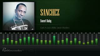 Sanchez - Sweet Baby (Get A Lick | Billie Jean Riddim) [HD]