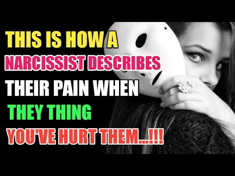 This Is How A Narcissist Describes Their Pain When They Think You've ...