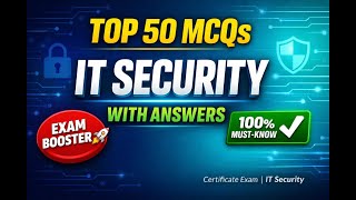 🎯 Top 50 Must-Know MCQs ✅ with Answer💡| Certificate Examination in IT Security🌍 | Exam Booster 🚀 screenshot 2