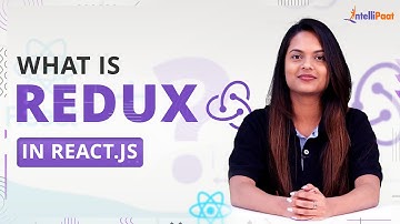 What is Redux in React JS | Redux For Beginners | React Redux | Intellipaat