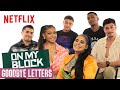 The Cast of On My Block Say Goodbye | Netflix