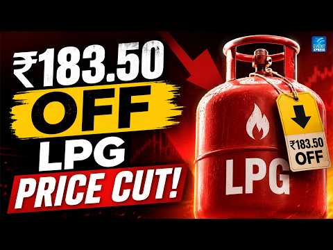 Big Relief! Commercial LPG Price Cut by ₹183.50 from Today