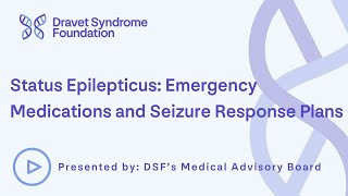 Status Epilepticus: Emergency Medications and Seizure Response Plans