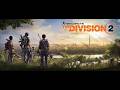 👉 The Division 2 Journey Begins 🔥 | From Rookie to Agent