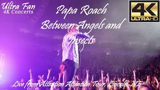 Papa Roach - Between Angels And Insects Live from Attention Attention Tour Lincoln