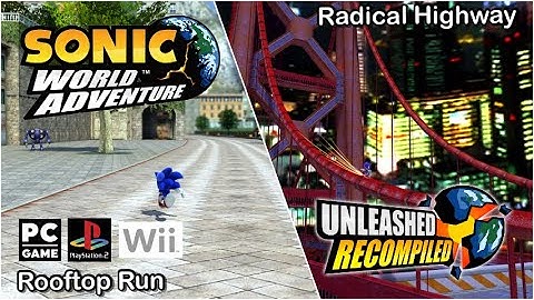 Sonic Unleashed PC - Unwiished Rooftop Run & Radical Highway