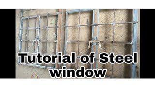 Tutorial in making steel window | Samuel Laurente