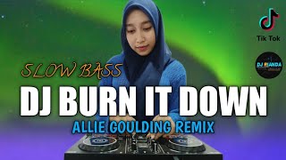 DJ  BURN IT DOWN REMIX VIRAL TIKTOK TERBARU 2022 FULL BASS (DJ RIANDA)