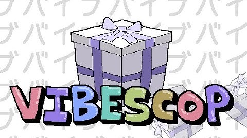 Vibescop