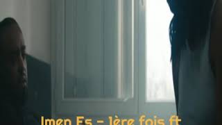 Imen Es - 1ère fois ft. Alonzo [letra-ESPAÑOL]