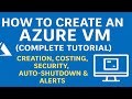 Azure VM Tutorial (Step-by-Step) | Cost, Security &amp; Alerts