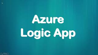Azure Logic Hands On | Step by Step Create Logic App | Http - Azure Table Storage - Response