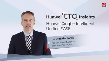 Insights from Expert: AI-powered Huawei SASE solution