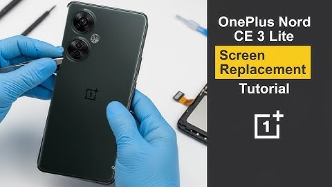 OnePlus Nord CE 3 Lite Screen Replacement Tutorial / Wymiana wyświetlacza