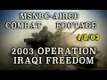 Iraq War Combat Footage on NBC - as it happened on April 8th 2003