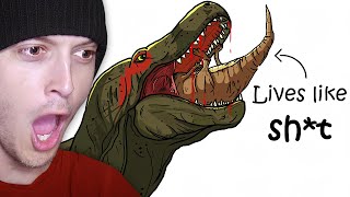 Why Being Born As A T-Rex Ed Reaction