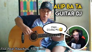 GITAR jadi DJ !! Skill Alip Ba Ta Berasal dari Luar Bumi alias dari Planet Namex - Alipbata Reaction