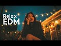Chill Electronic EDM Mix 🎧 Relax &amp; Focus | Study Beats, Good Vibes