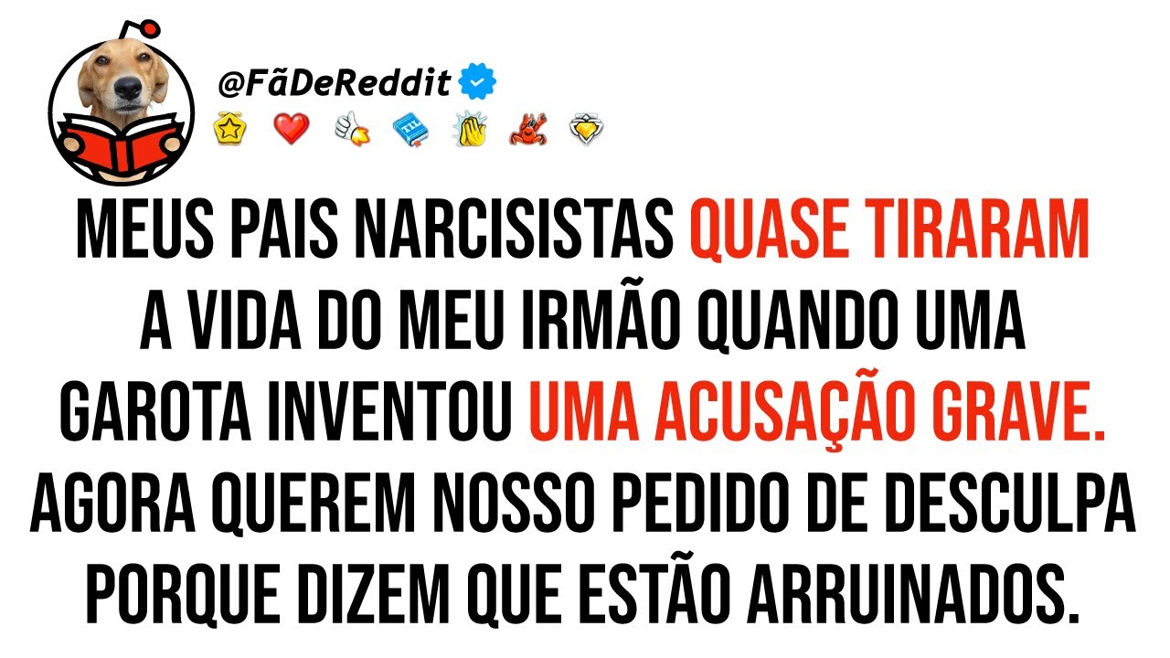 Meus pais narcisistas quase tiraram a vida do meu irmão quando uma garota inventou uma acusação...